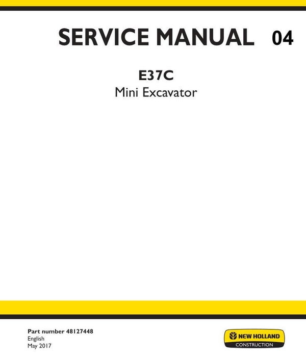 NHB  04 New Holland E37C Mini Excavator Service Manual 1139 pages