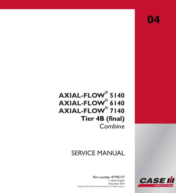 04 Case Axial Flow 5140, Axial Flow 6140, Axial Flow 7140 Service Repair Manual   3669  Pages