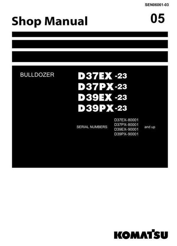 KM  05 Komatsu D37EX-23, D37PX-23, D39EX-23, D39PX-23 Workshop Manual 1554 pages