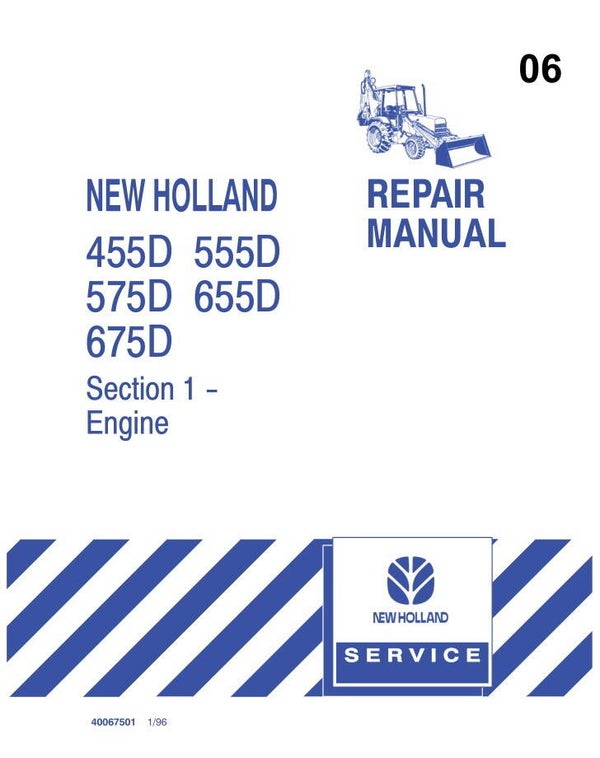 NHB  06 New Holland Backhoe Loader 455D, 555D, 575D, 655D, 675D Engine Repair Manual 141 pages