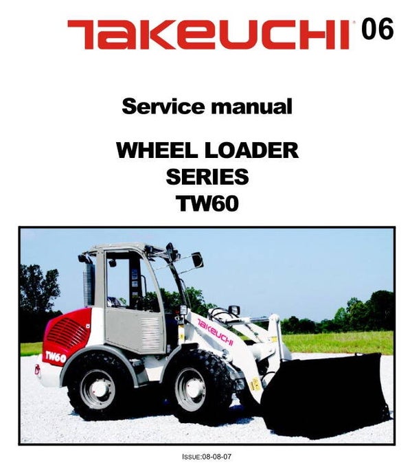 TK  06 Takeuchi TW60 Wheel Loader Service Repair Manual 245 pages