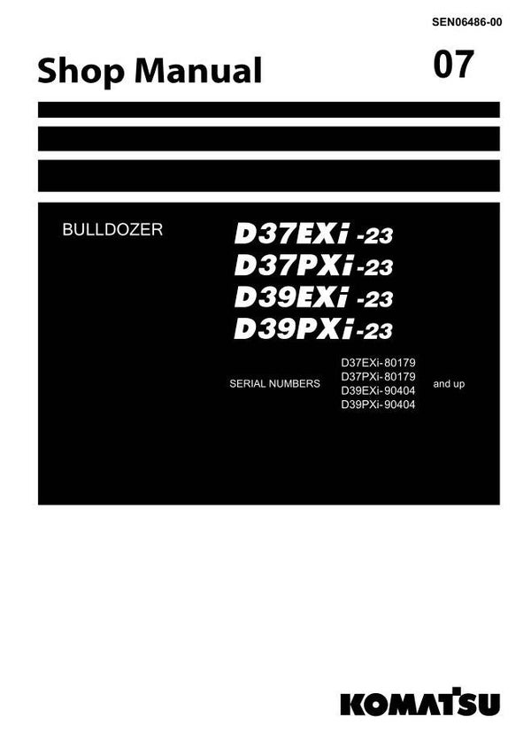 KM  07 Komatsu D37EXi-23, D37PXi-23, D39EXi-23, D39PXi-23 Workshop Manual 1698 pages