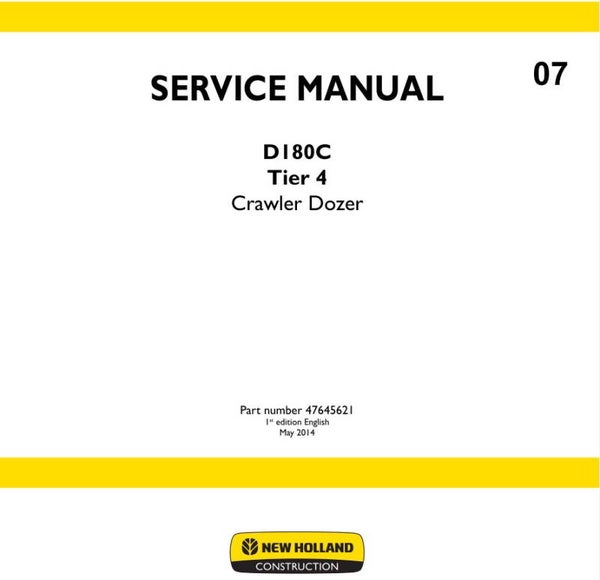 NHB  07 NEW HOLLAND D180C Tier 4 Crawler Dozer Service Repair Manual 1744 pages