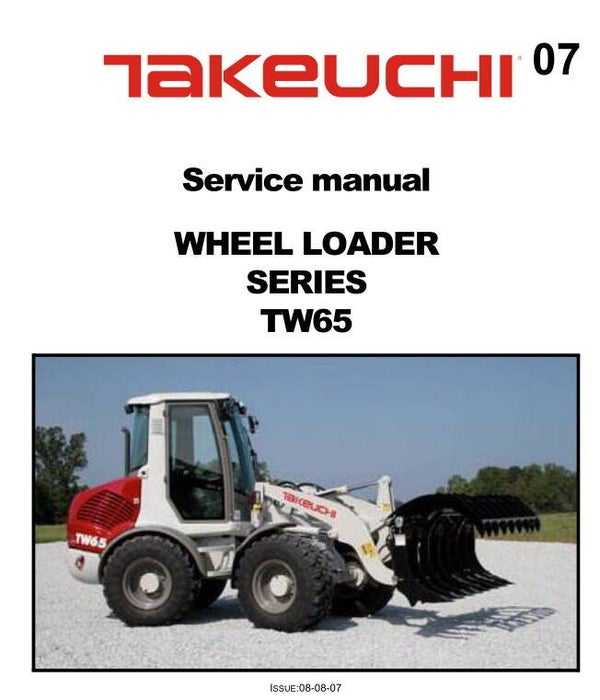 TK  07 Takeuchi TW65 Wheel Loader Service Repair Manual 307 pages