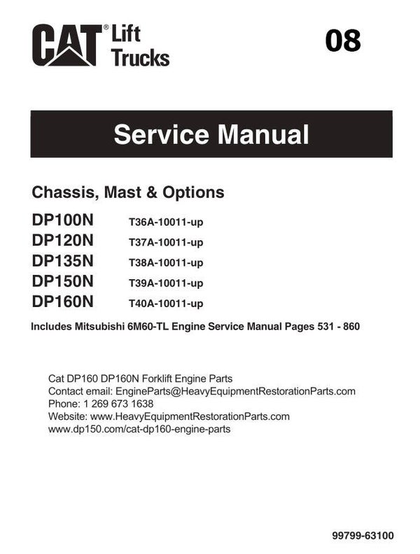++08 Caterpillar DP100N, DP120N, DP135N, DP150N, DP160N Forklift Service Repair Manual 861 pages