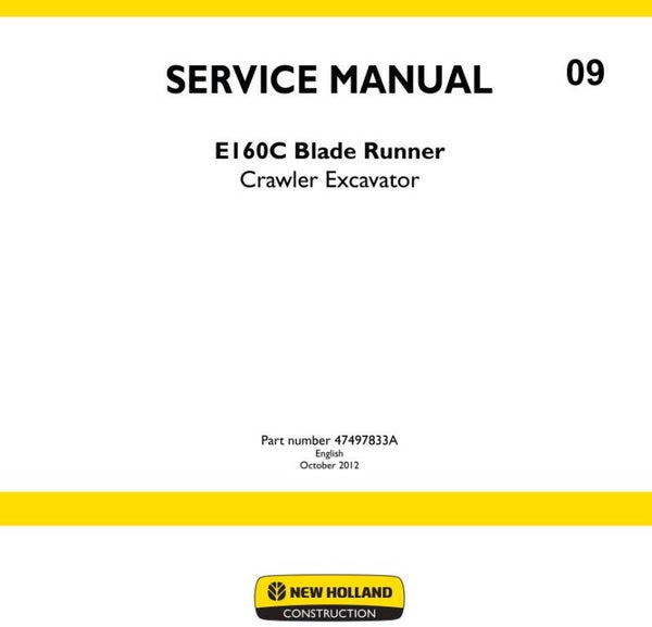 NHB  09 NEW HOLLAND E160C Blade Runner Excavator Service Repair Manual 1121 pages