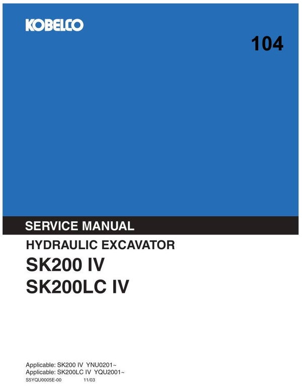 KB  104 Kobelco SK200 IV, SK200LC IV Service Repair Manual 638 pages