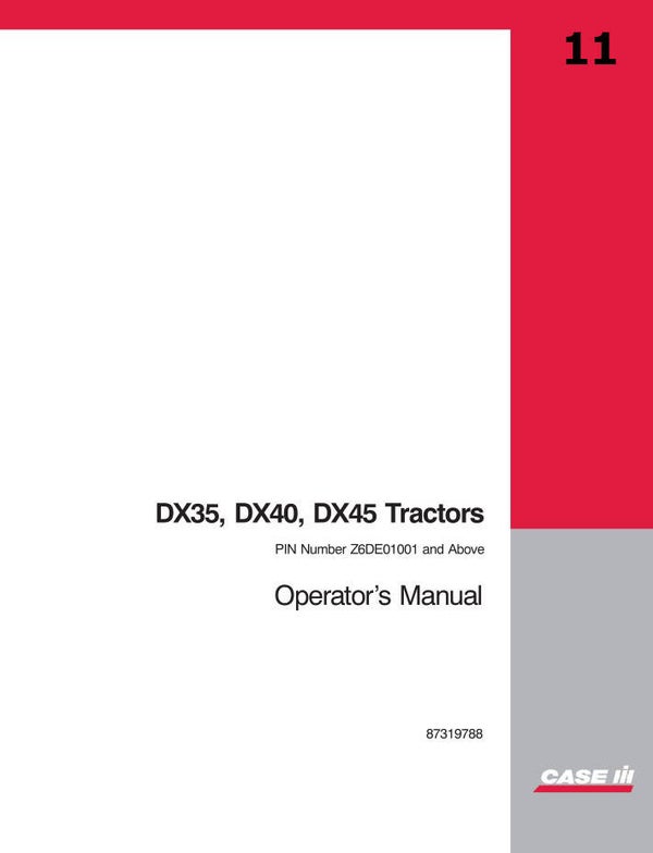 SSS11 Case IH Tractor DX35 DX40 DX45 Operators Manual  130 Pages
