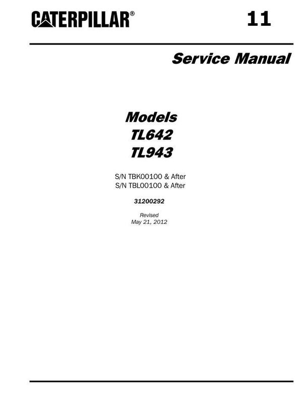 ++11 Caterpillar TL642 , TL943 Telehandlers Service Repair Manual 197 pages