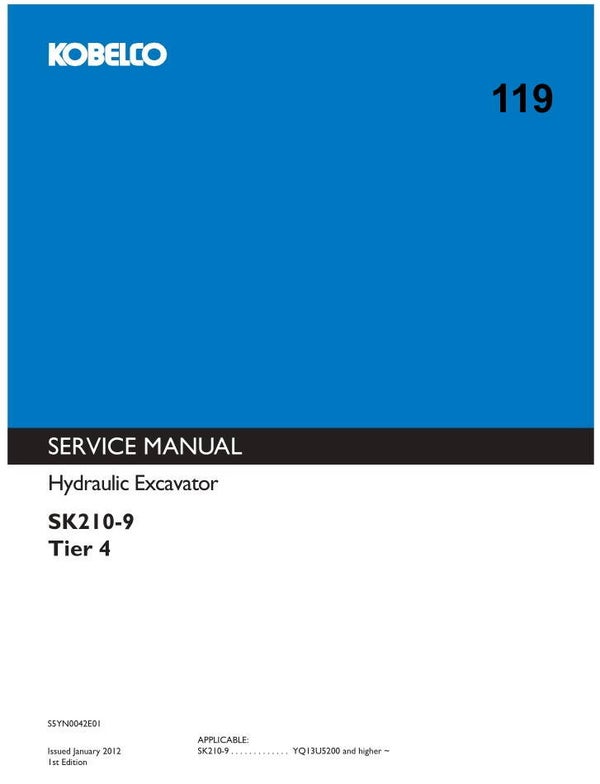 KB  119 Kobelco SK210-9 Tier 4 Excavator Workshop Repair Manual 1127 pages
