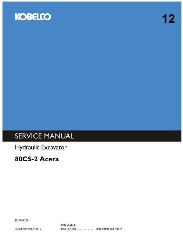 KB  12 Kobelco 80CS-2 Acera Excavator Service Repair Manual 948 pages