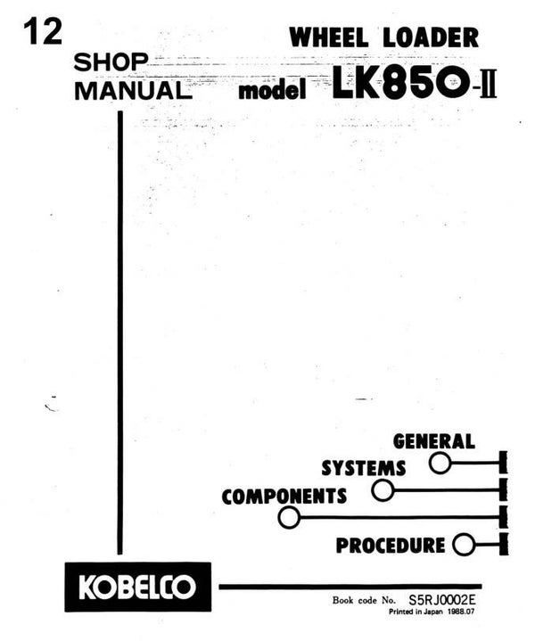 KB  12 Kobelco LK850II Wheel Loader Workshop Repair Manual 539 pages