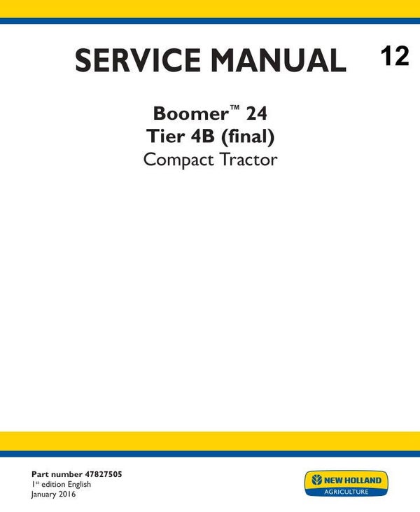 NHT  12 NEW HOLLAND Boomer 24 Compact Tractor Service Repair Manual 749 pages