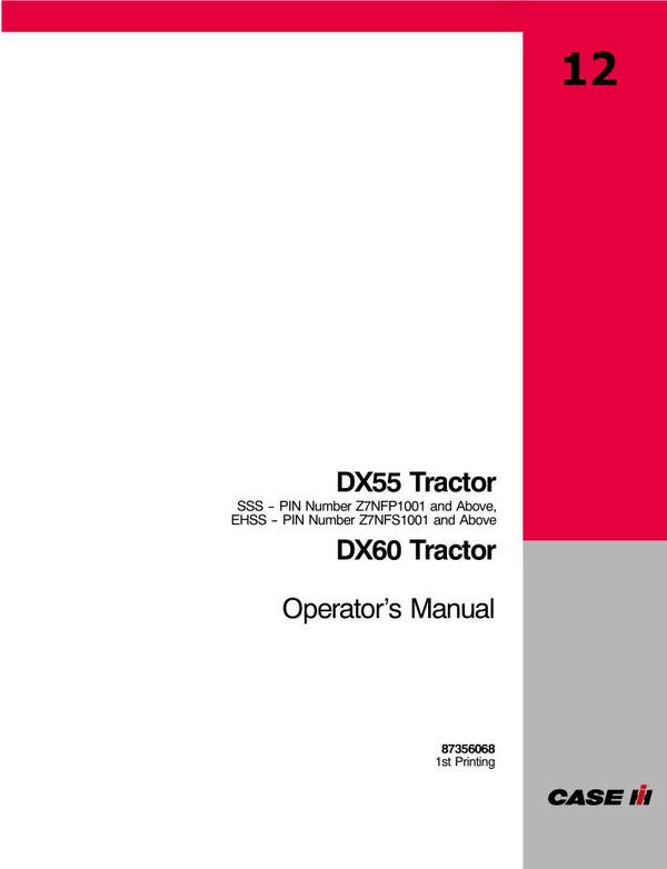 C12 Case IH Tractor DX55 2WD, DX55 4WD, DX60 Operators Manual  127 Pages