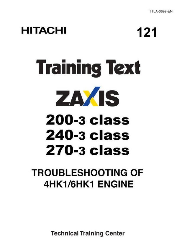 *+ 121 Hitachi ZX200-3 ZX240-3 ZX270-3 Troubleshooting Of 4HK1 6HK1 Engines 612 pages