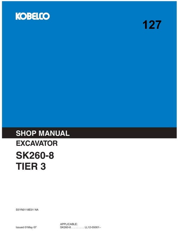 KB  127 Kobelco SK260-8 TIER 3 Workshop Repair Manual 962 pages