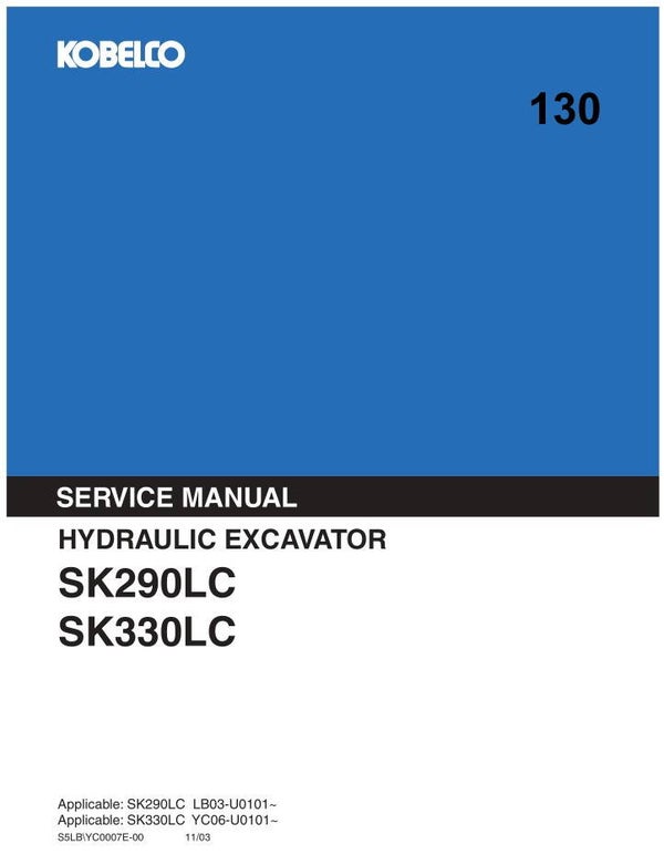 KB  130 Kobelco SK290LC, SK330LC Workshop Repair Manual 1224 pages