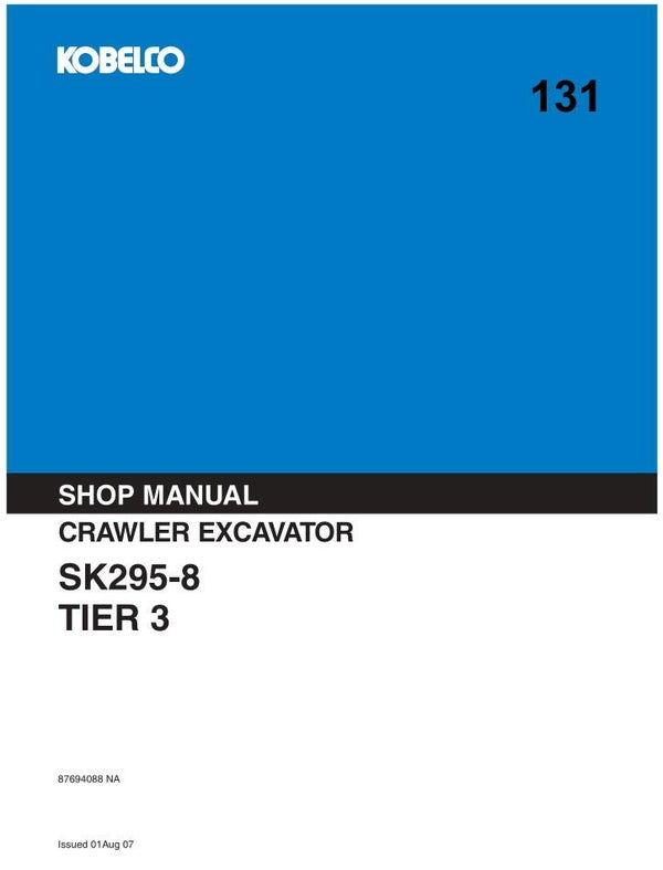 KB  131 Kobelco SK295-8 TIER 3 Excavator Workshop Repair Manual 838 pages