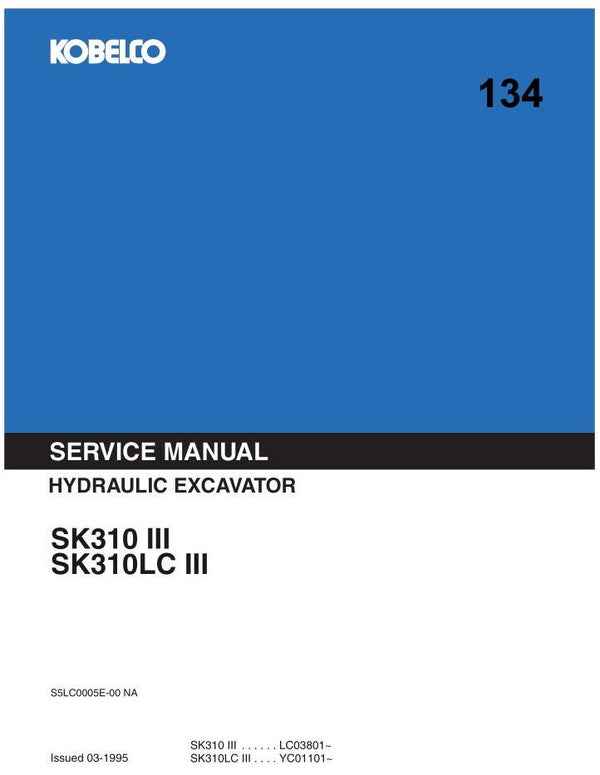 KB  134 Kobelco SK310 III, SK310LC III Service Repair Manual 352 pages
