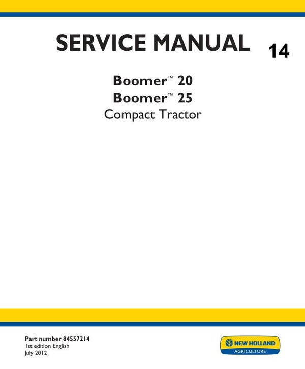 NHT  14 New Holland Boomer20, Boomer25 Compact Tractor Service Manual 739 pages