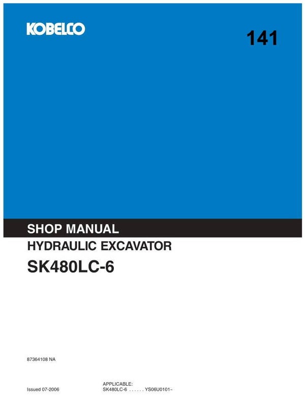 KB  141 Kobelco SK480LC-6 Excavator Workshop Repair Manual 1260 pages