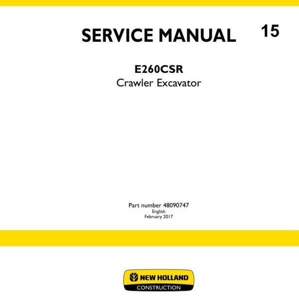 NHB  15 New Holland E260CSR Crawler Excavator Service Manual 1467 pages
