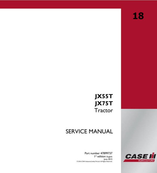 C18 Case Tractor JX55T, JX75T Service Repair Manual  767  Pages