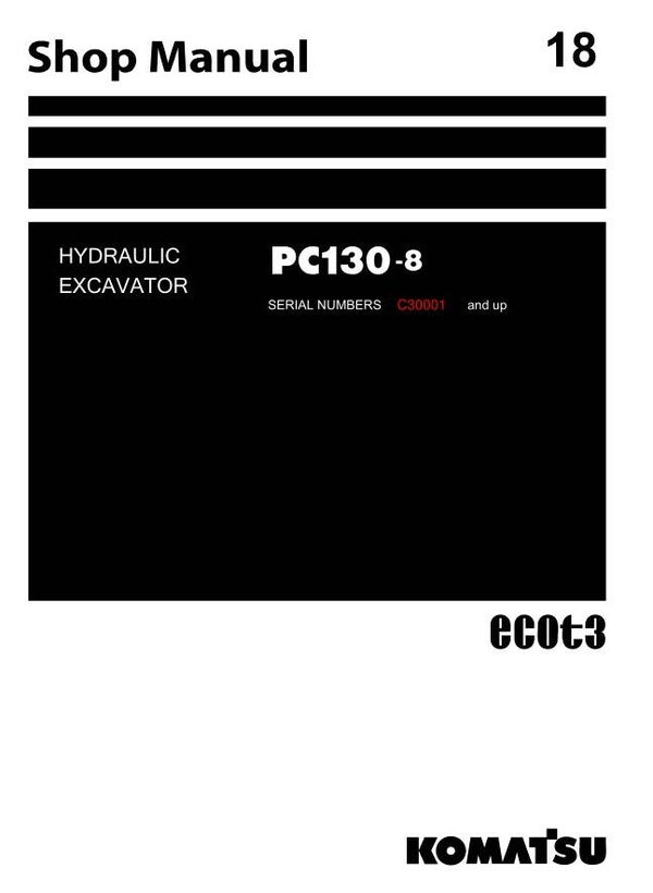 KM  18 Komatsu PC130-8 Excavator Workshop Repair Manual  2 974 pages