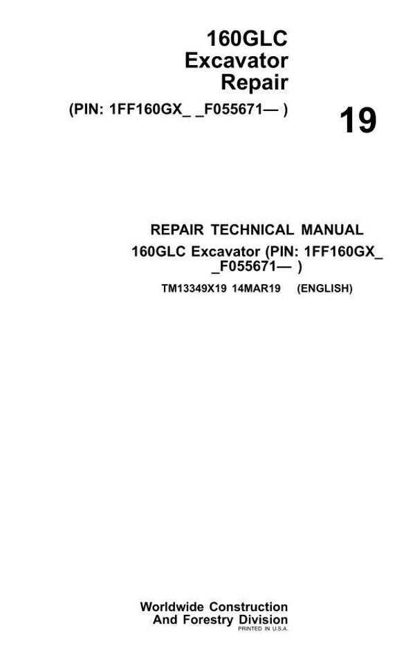 JD  19 John Deere 160GLC Excavator Repair Technical Manual 462 pages