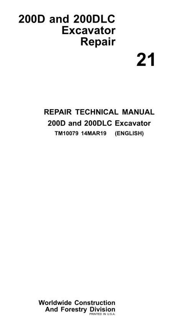 JD  21 John Deere 200D and 200DLC Excavator Repair Technical Manual 342 pages