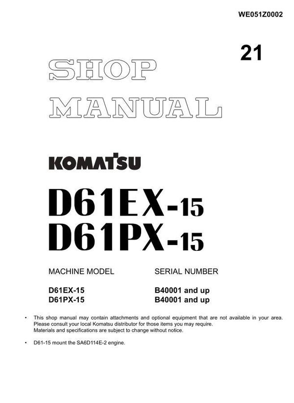KM  21 Komatsu D61EX-15, D61PX-15 Bulldozer Workshop Manual 987 pages