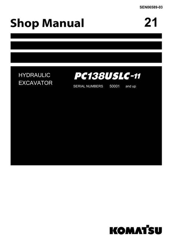 KM 21 Komatsu PC138USLC-11 Excavator Workshop Repair Manual 2559 pages