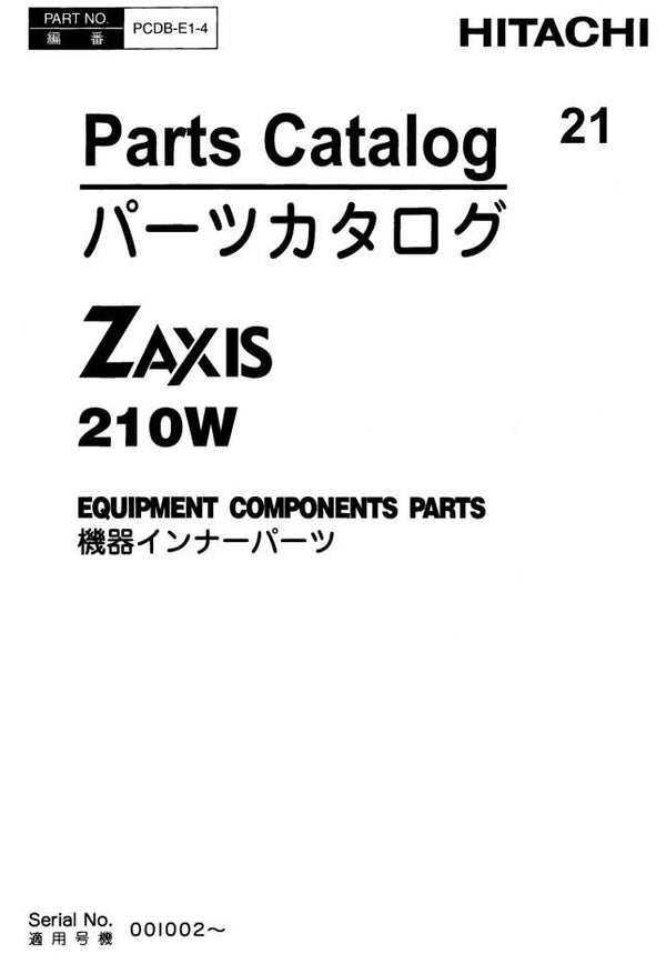 !21 Hitachi Zaxis ZX210W Parts Manual 1033 pages