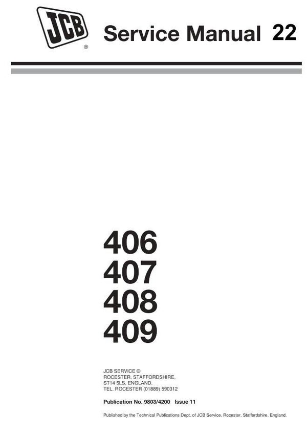 BH 22 JCB 406, 407, 408, 409 Wheel Loader Service Repair Manual 456 pages