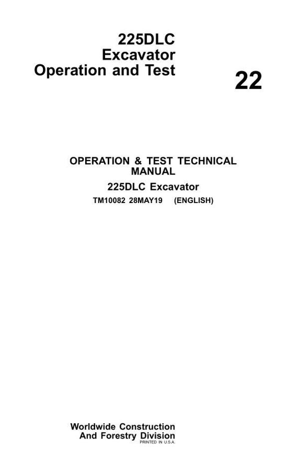 JD  22 John Deere 225DLC Excavator Operation and Test Manual 956 pages