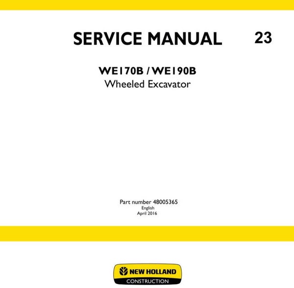 NHB  23 NEW HOLLAND WE170B, WE190B Wheeled Excavator Service Repair Manual 1263 pages