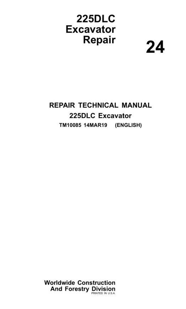 JD  24 John Deere 225DLC Excavator Repair Technical Manual 438 pages