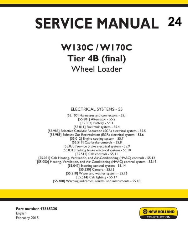 NHB  24 New Holland W130C, W170C Tier 4B Wheel Loader Service Electrics Manual 432 pages