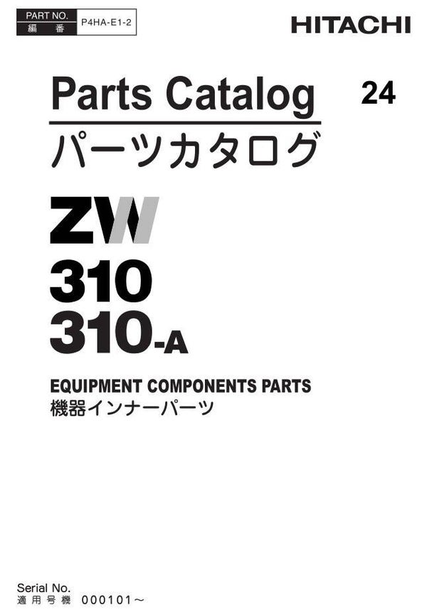 33D 24 Hitachi ZW310 ZW310-A Wheel Loaders Parts and Components Manuals 826 pages