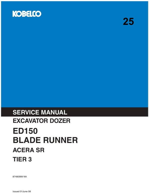 KB  25 Kobelco ED150 Blade Runner ACERA SR Service Repair Manual 1096 pages