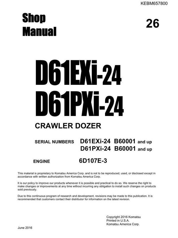 KM  26 Komatsu D61EXi-24, D61PXi-24 Bulldozer S.N B60001 and UP Workshop Manual 2909 pages