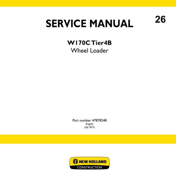 NHB  26 New Holland W170C Tier4B Wheel Loader Service Repair Manual 2331 pages