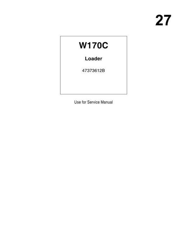 NHB 27 NEW HOLLAND W170C Wheel Loader Service Repair Manual 892 pages