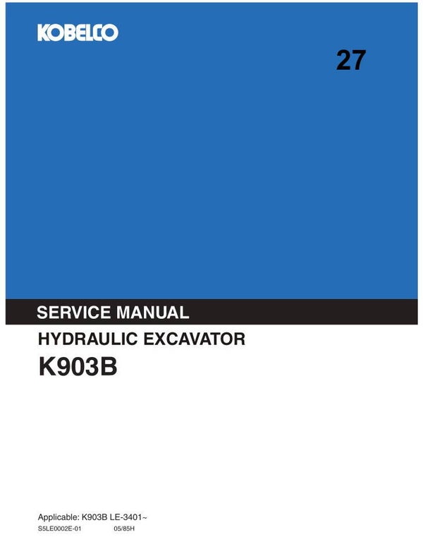 KB  27 Kobelco K903B Excavator Service Repair Manual 688 pages