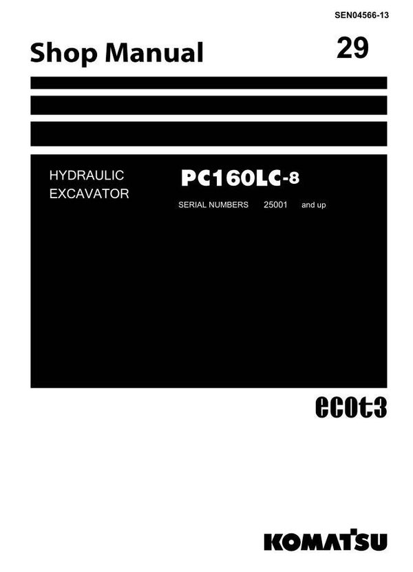 KM 29 Komatsu PC160LC-8 Excavator Workshop Repair Manual 1036 pages
