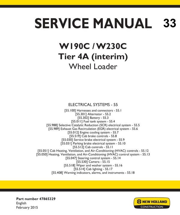 NHB  33 New Holland W190C, W230C Tier 4A (interim) Wheel Loader Service Manual (Part number 47865329) Elecreical section 400 pages