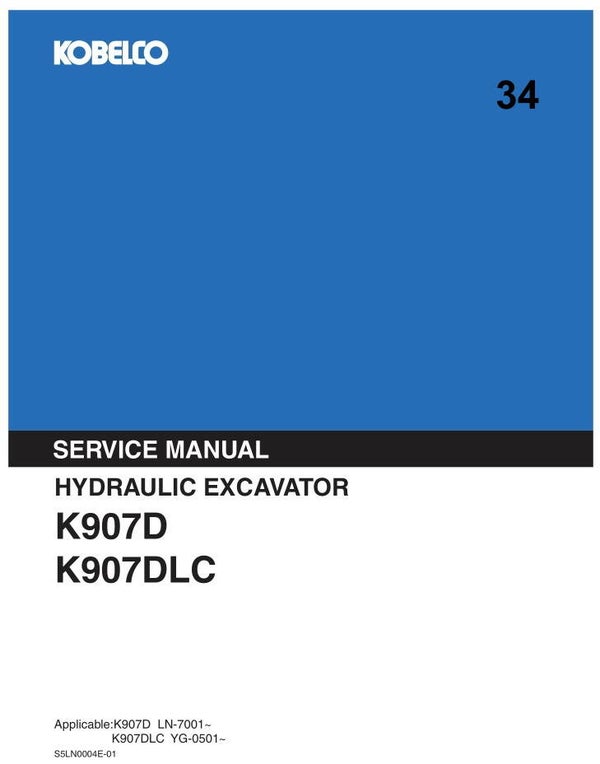 KB  34 Kobelco K907D, K907DLC Excavator Service Repair Manual 540 pages