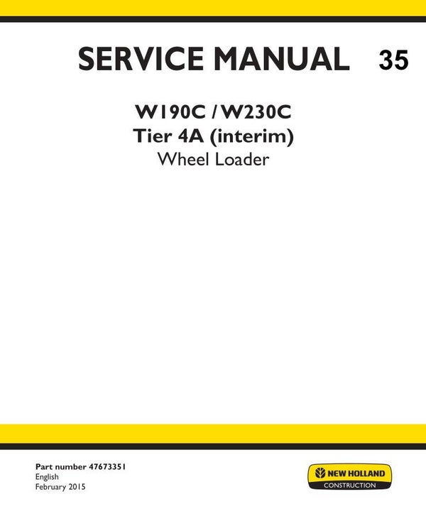 NHB  35 NEW HOLLAND W190C, W230C Wheel Loader Service Repair Manual 2302 pages