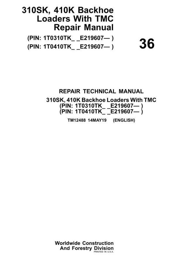 JD  36 John Deere 310SK, 410K Backhoe Loaders With TMC Repair Technical Manual 550 pages