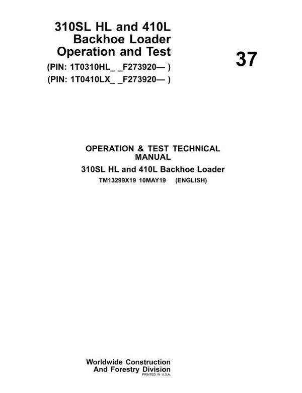 JD  37 John Deere 310SL HL and 410L Backhoe Loader Operation and Test Manual 1250 pages